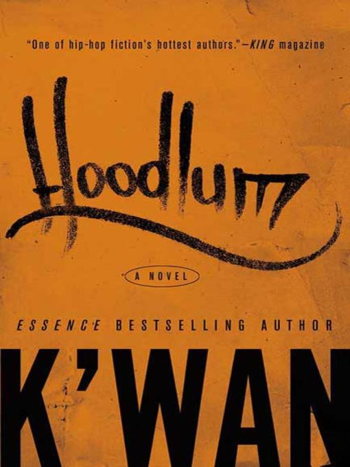 Title details for Hoodlum by K'wan - Wait list